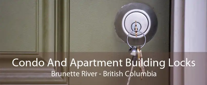 Condo And Apartment Building Locks Brunette River - British Columbia