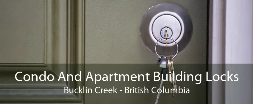 Condo And Apartment Building Locks Bucklin Creek - British Columbia