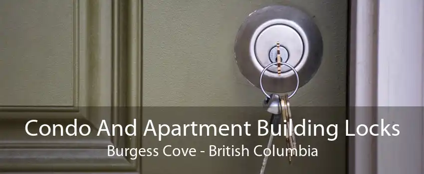Condo And Apartment Building Locks Burgess Cove - British Columbia
