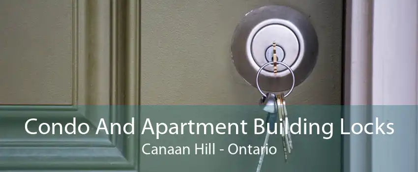 Condo And Apartment Building Locks Canaan Hill - Ontario