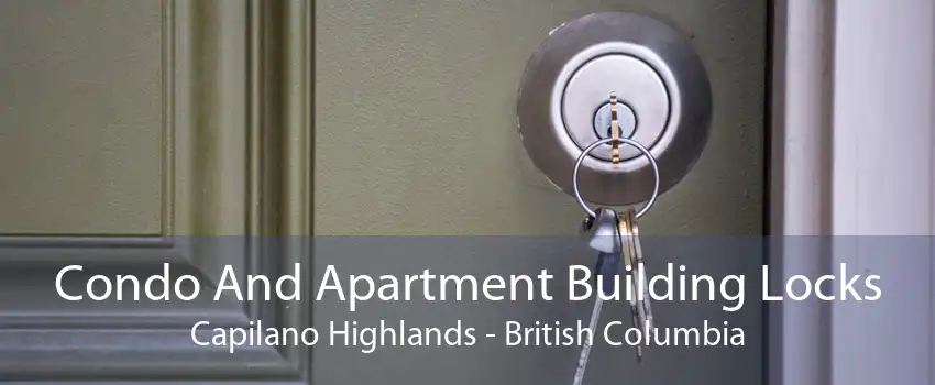 Condo And Apartment Building Locks Capilano Highlands - British Columbia