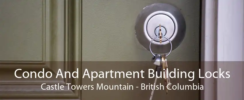 Condo And Apartment Building Locks Castle Towers Mountain - British Columbia