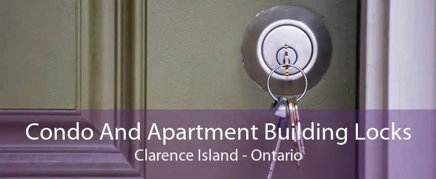 Condo And Apartment Building Locks Clarence Island - Ontario