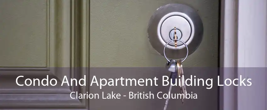 Condo And Apartment Building Locks Clarion Lake - British Columbia