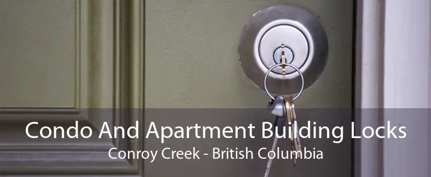 Condo And Apartment Building Locks Conroy Creek - British Columbia