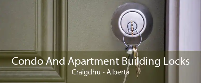 Condo And Apartment Building Locks Craigdhu - Alberta