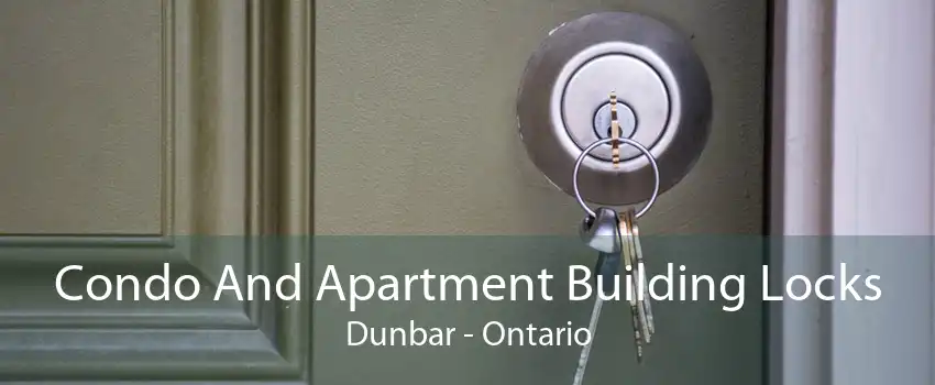 Condo And Apartment Building Locks Dunbar - Ontario