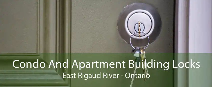 Condo And Apartment Building Locks East Rigaud River - Ontario