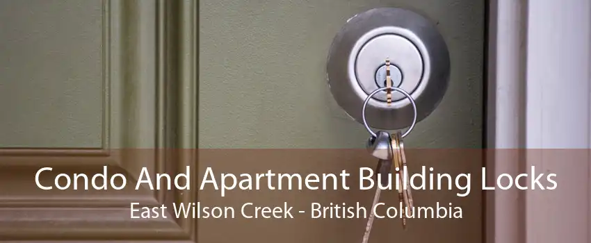 Condo And Apartment Building Locks East Wilson Creek - British Columbia