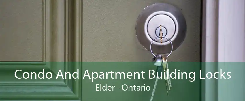 Condo And Apartment Building Locks Elder - Ontario