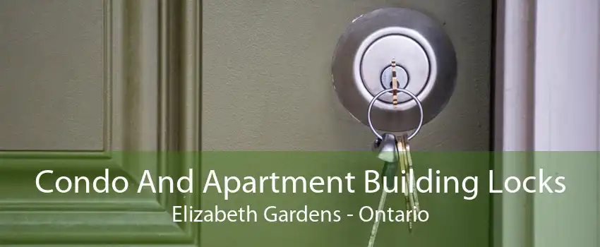 Condo And Apartment Building Locks Elizabeth Gardens - Ontario
