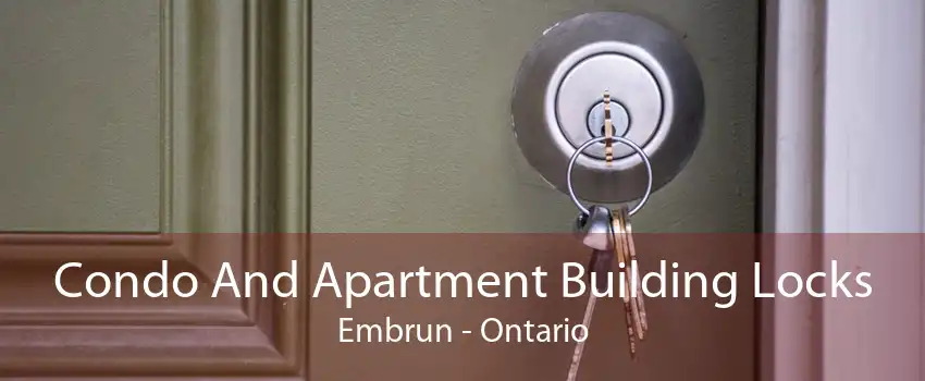 Condo And Apartment Building Locks Embrun - Ontario