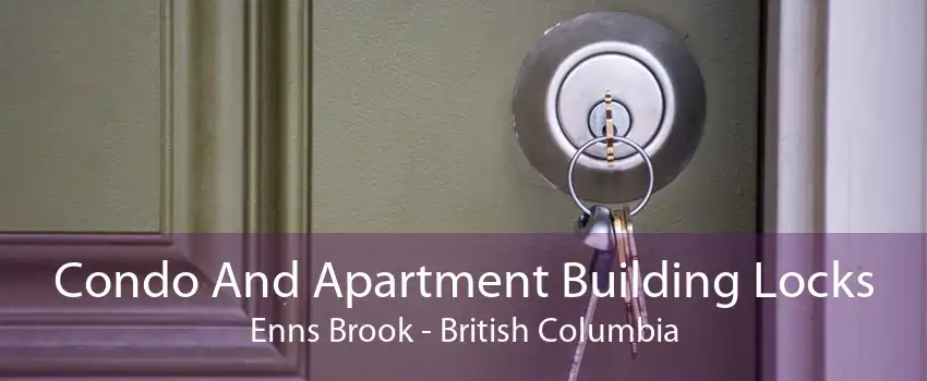 Condo And Apartment Building Locks Enns Brook - British Columbia