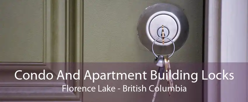Condo And Apartment Building Locks Florence Lake - British Columbia