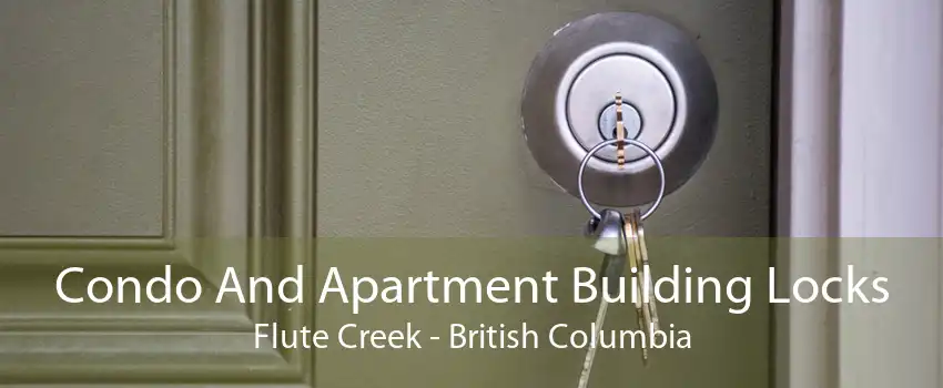 Condo And Apartment Building Locks Flute Creek - British Columbia