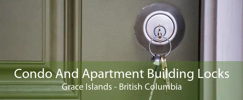Condo And Apartment Building Locks Grace Islands - British Columbia