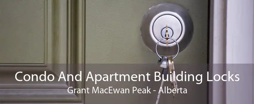 Condo And Apartment Building Locks Grant MacEwan Peak - Alberta