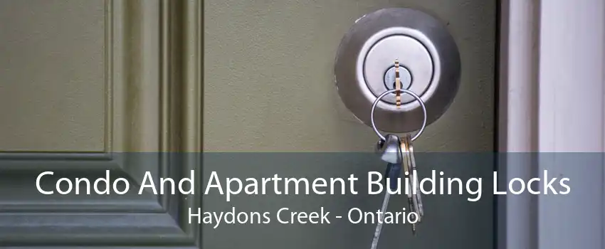 Condo And Apartment Building Locks Haydons Creek - Ontario