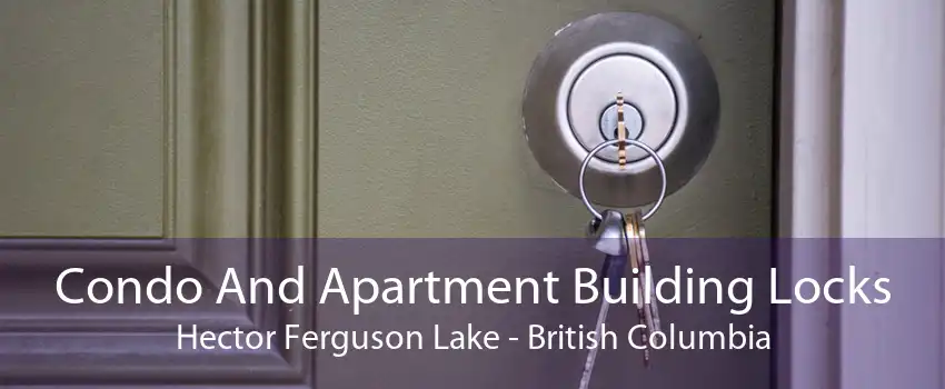 Condo And Apartment Building Locks Hector Ferguson Lake - British Columbia