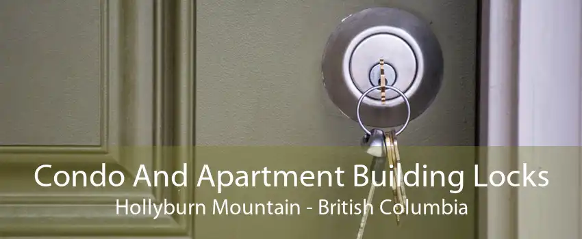 Condo And Apartment Building Locks Hollyburn Mountain - British Columbia