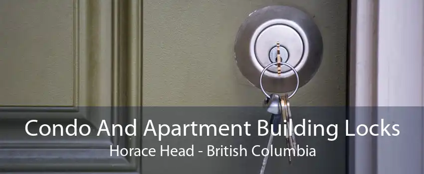 Condo And Apartment Building Locks Horace Head - British Columbia