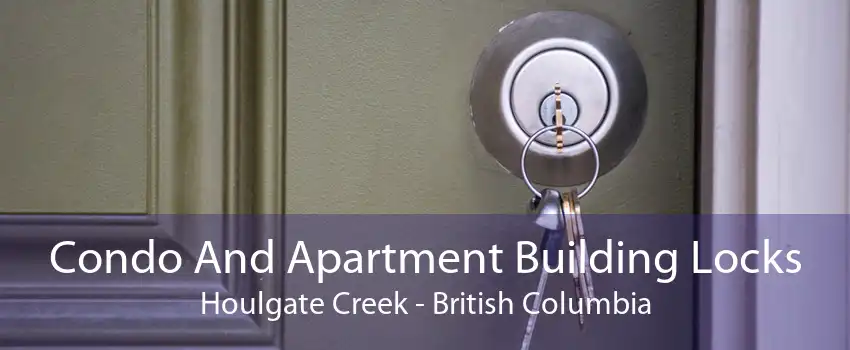 Condo And Apartment Building Locks Houlgate Creek - British Columbia