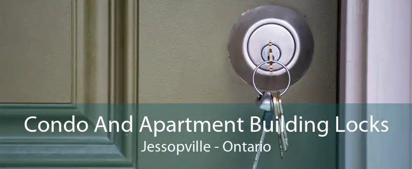 Condo And Apartment Building Locks Jessopville - Ontario