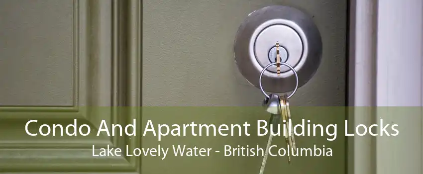 Condo And Apartment Building Locks Lake Lovely Water - British Columbia