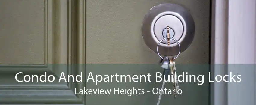 Condo And Apartment Building Locks Lakeview Heights - Ontario