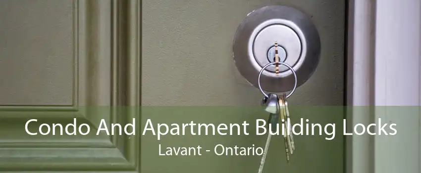 Condo And Apartment Building Locks Lavant - Ontario