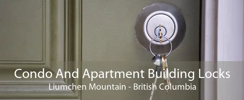 Condo And Apartment Building Locks Liumchen Mountain - British Columbia