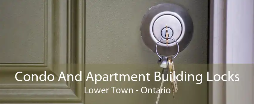 Condo And Apartment Building Locks Lower Town - Ontario