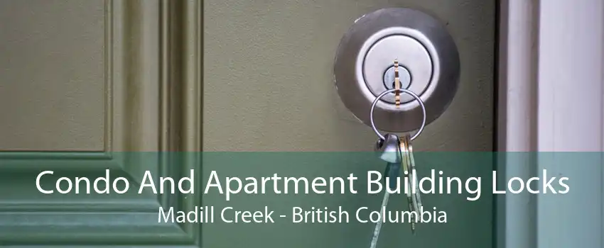 Condo And Apartment Building Locks Madill Creek - British Columbia