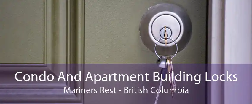 Condo And Apartment Building Locks Mariners Rest - British Columbia