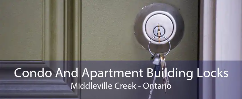 Condo And Apartment Building Locks Middleville Creek - Ontario