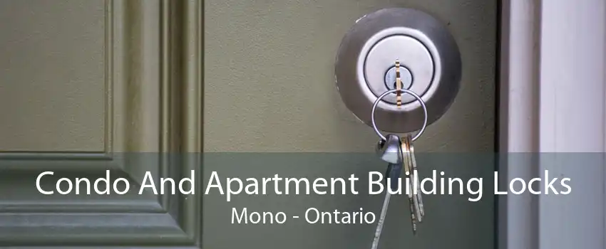 Condo And Apartment Building Locks Mono - Ontario