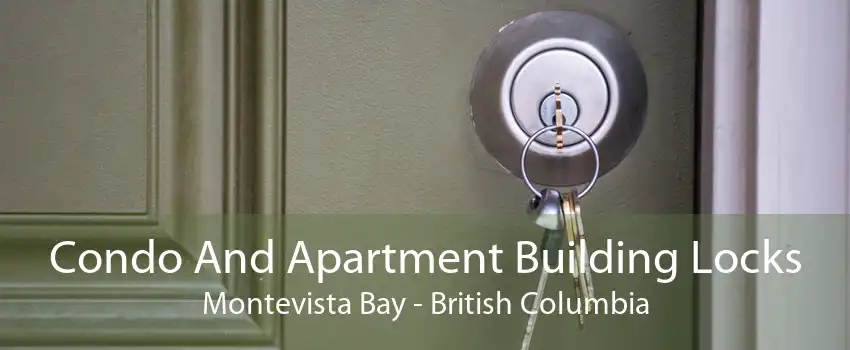 Condo And Apartment Building Locks Montevista Bay - British Columbia