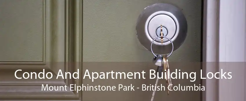 Condo And Apartment Building Locks Mount Elphinstone Park - British Columbia