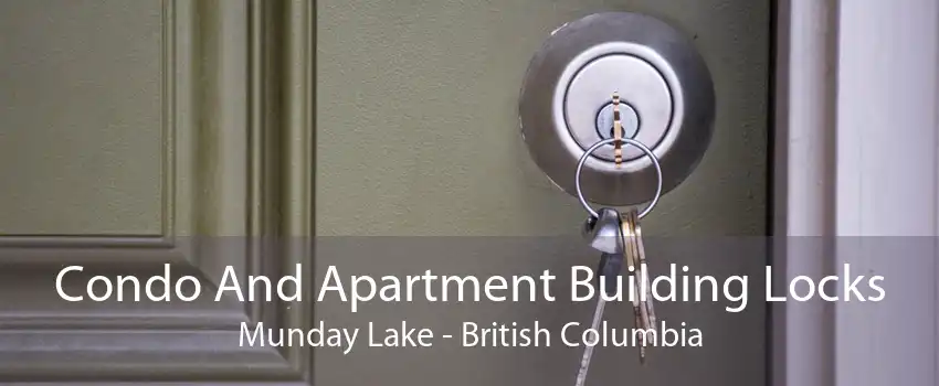 Condo And Apartment Building Locks Munday Lake - British Columbia