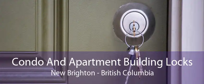 Condo And Apartment Building Locks New Brighton - British Columbia