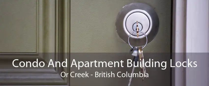 Condo And Apartment Building Locks Or Creek - British Columbia