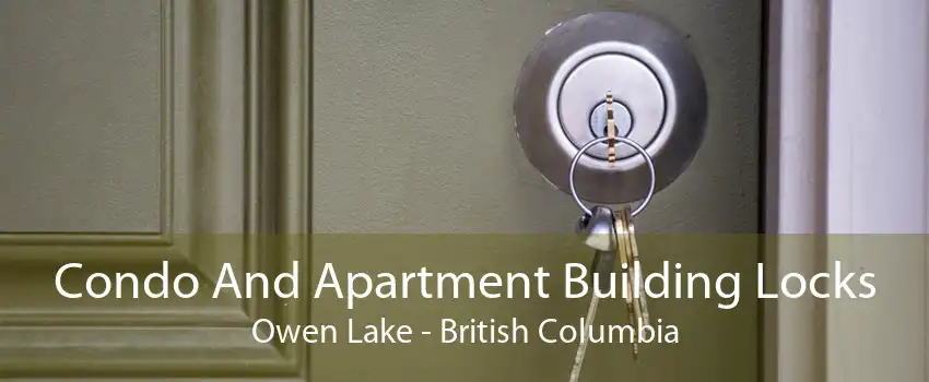 Condo And Apartment Building Locks Owen Lake - British Columbia