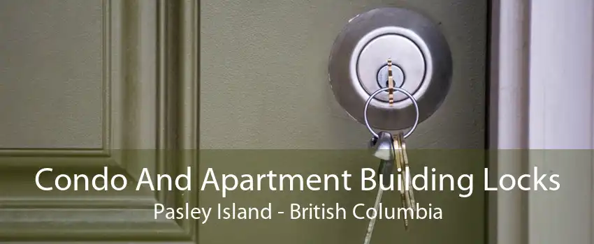 Condo And Apartment Building Locks Pasley Island - British Columbia