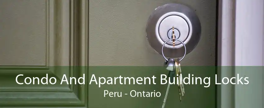 Condo And Apartment Building Locks Peru - Ontario