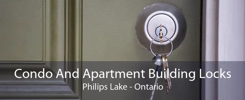 Condo And Apartment Building Locks Philips Lake - Ontario