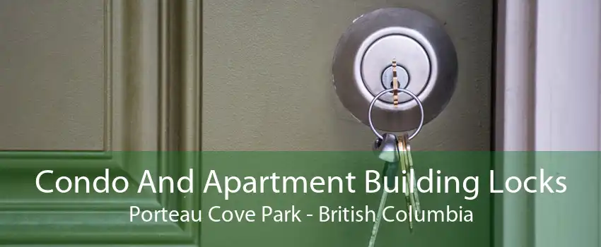 Condo And Apartment Building Locks Porteau Cove Park - British Columbia