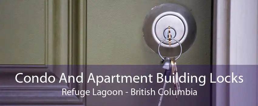 Condo And Apartment Building Locks Refuge Lagoon - British Columbia