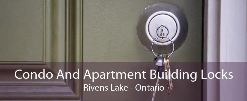 Condo And Apartment Building Locks Rivens Lake - Ontario