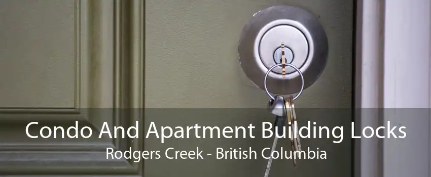 Condo And Apartment Building Locks Rodgers Creek - British Columbia