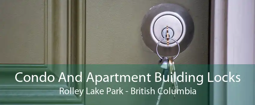 Condo And Apartment Building Locks Rolley Lake Park - British Columbia